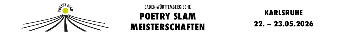 Poetry-Slam-Meisterschaften Baden Württemberg Karlsruhe 2026